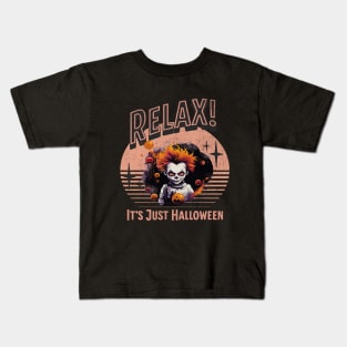 Relax It's Just Halloween Kids T-Shirt